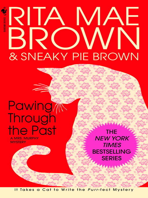 Title details for Pawing Through the Past by Rita Mae Brown - Wait list